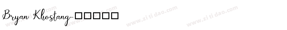 Bryan Khostang字体转换